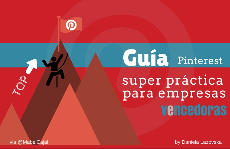 Guía super práctica de Pinterest para empresas turísticas vencedoras.