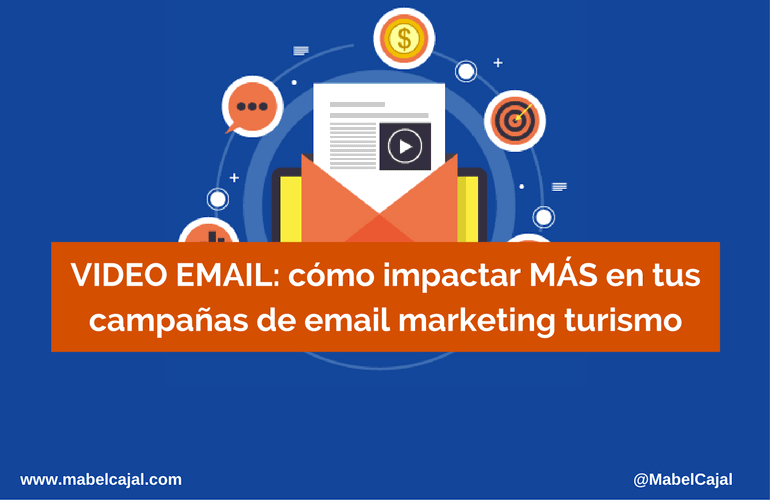 video email campañas email marketing turismo