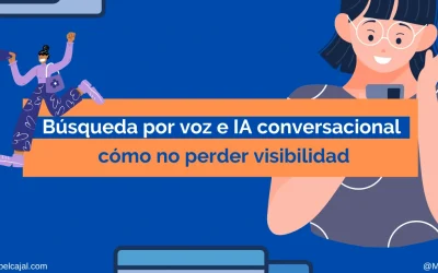 Búsqueda por voz e IA conversacional: cómo adaptar tu empresa turística para no perder visibilidad