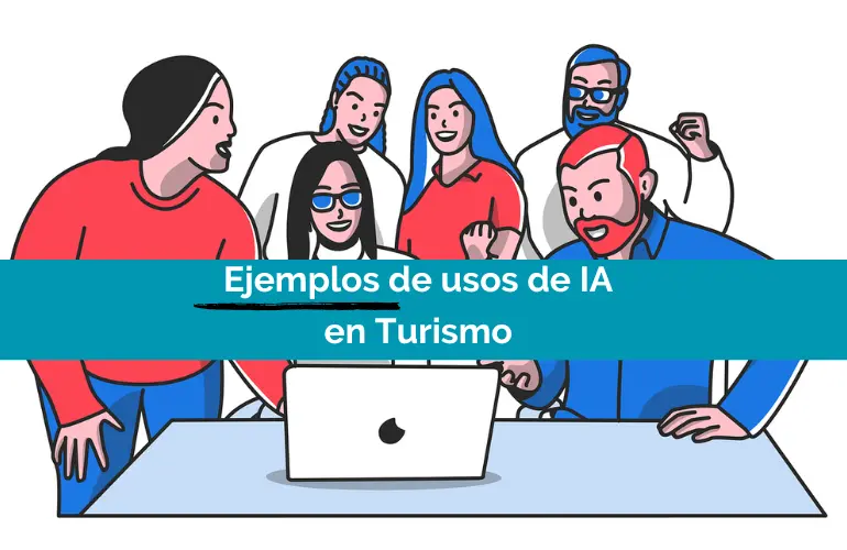 Ejemplo de IA en turismo Usos